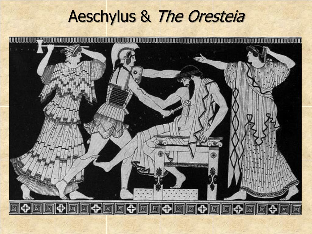what are the names of the three tragedies in aeschyluss oresteia